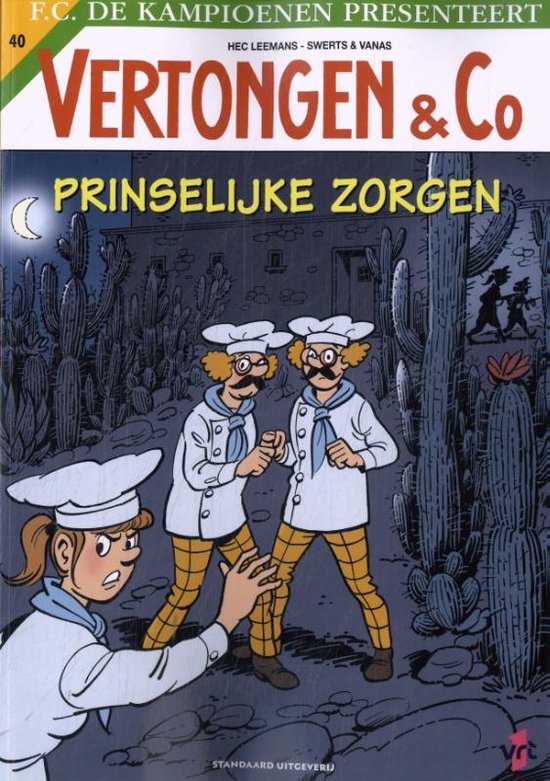 Vertongen en Co 40 - Prinselijke zorgen