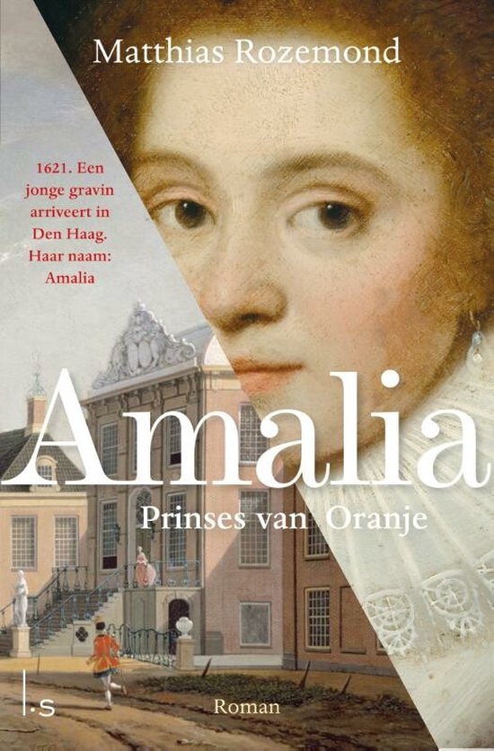 Amalia: Prinses van Oranje – Matthias Rozemond